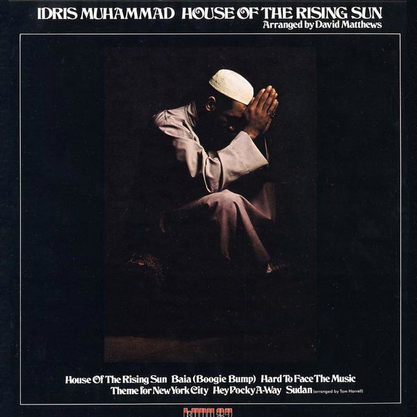 IDRIS MUHAMMAD - House of the Rising Sun cover 