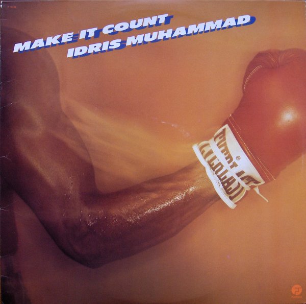 IDRIS MUHAMMAD - Make It Count cover 