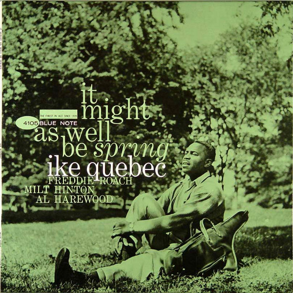 IKE QUEBEC - It Might as Well Be Spring cover 