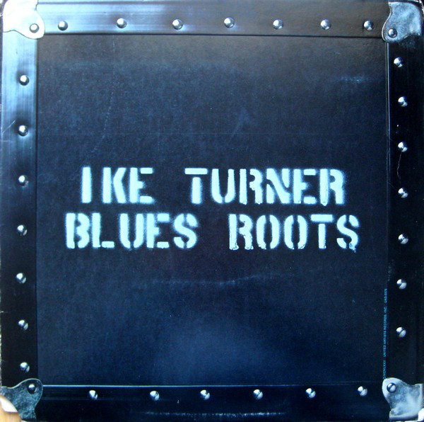 IKE TURNER - Blues Roots cover 