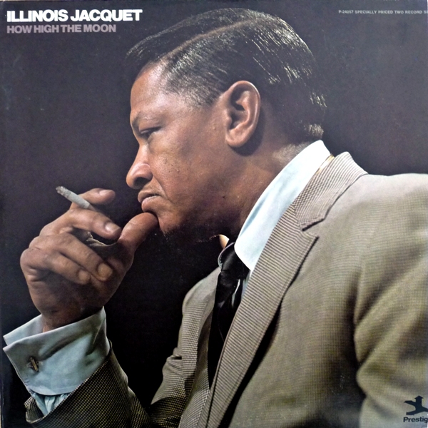 ILLINOIS JACQUET - How High The Moon cover 