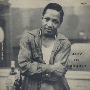 ILLINOIS JACQUET - Jazz by Jacquet cover 