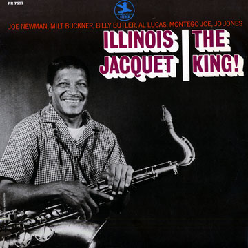 ILLINOIS JACQUET - The King! cover 
