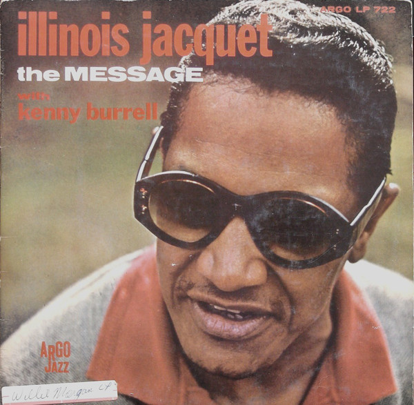 ILLINOIS JACQUET - The Message cover 