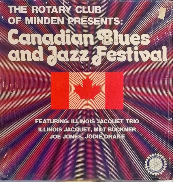 ILLINOIS JACQUET - The Rotary Club of Minden Presents: Canadian Blues and Jazz Festival cover 