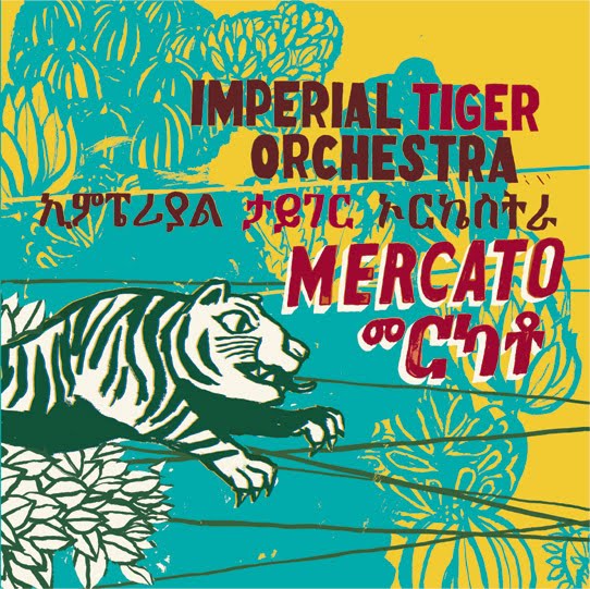 IMPERIAL TIGER ORCHESTRA - Mercato cover 