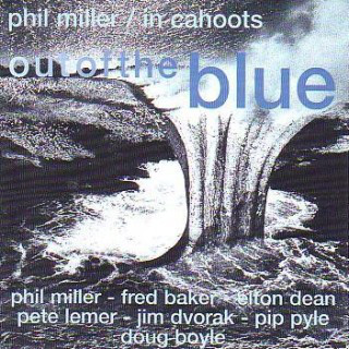 IN CAHOOTS - Phil Miller / In Cahoots : Out Of The Blue cover 