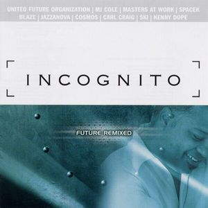 INCOGNITO - Future Remixed cover 
