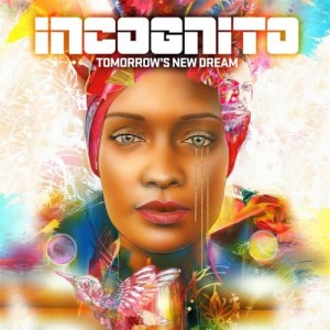 INCOGNITO - Tomorrow’s New Dream cover 