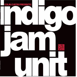 INDIGO JAM UNIT - Colin Curtis Presents Indigo Jam Unit (LP) cover 