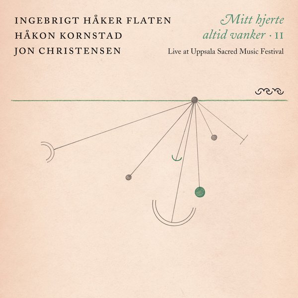 INGEBRIGT HÅKER FLATEN - Mitt Hjerte Altid Vanker - II :  Live At Uppsala Sacred Music Festival cover 