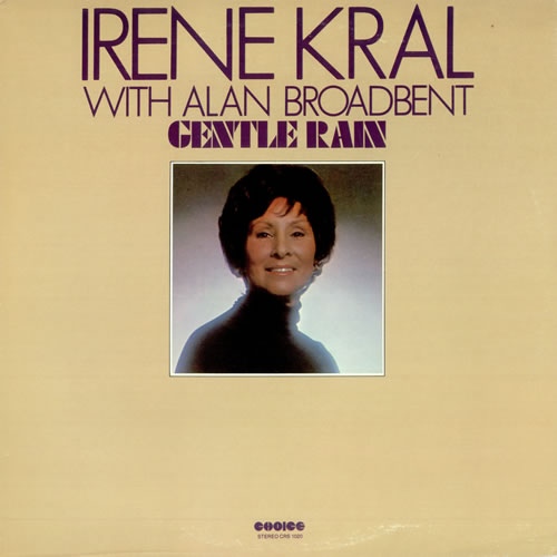 IRENE KRAL - Irene Kral With Alan Broadbent ‎: Gentle Rain cover 