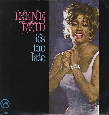 IRENE REID - It's Too late cover 