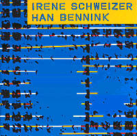 IRÈNE SCHWEIZER - Irène Schweizer & Han Bennink cover 