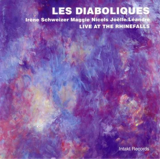IRÈNE SCHWEIZER - Les Diaboliques: Live At The Rhinefalls cover 