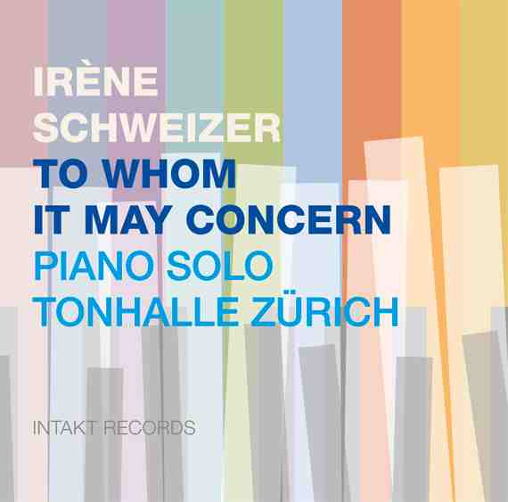 IRÈNE SCHWEIZER - To Whom It May Concern cover 