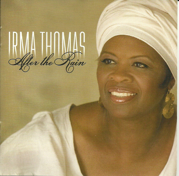 IRMA THOMAS - After The Rain cover 
