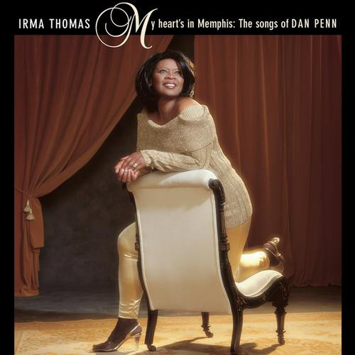 IRMA THOMAS - My Heart's In Memphis - The Songs Of Dan Penn cover 