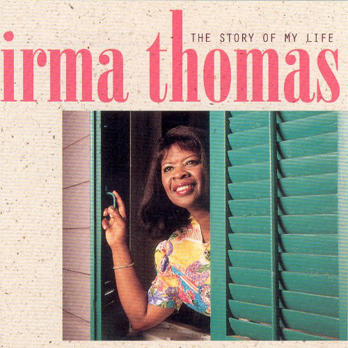 IRMA THOMAS - The Story Of My Life cover 