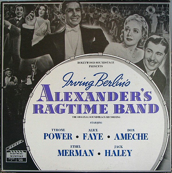 IRVING BERLIN - Alexander's Ragtime Band (The Original Soundtrack Recording) cover 