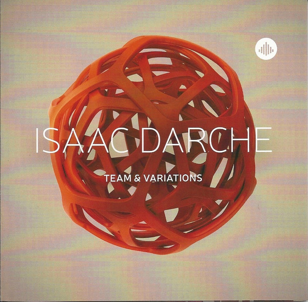 ISAAC DARCHE - Team & Variations cover 