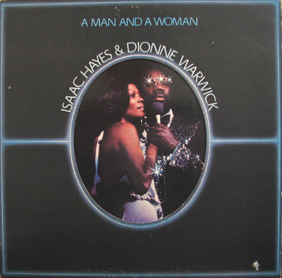 ISAAC HAYES - A Man And A Woman (with Dionne Warwick) cover 