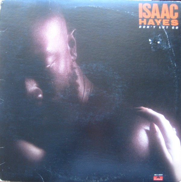 ISAAC HAYES - Don't Let Go cover 