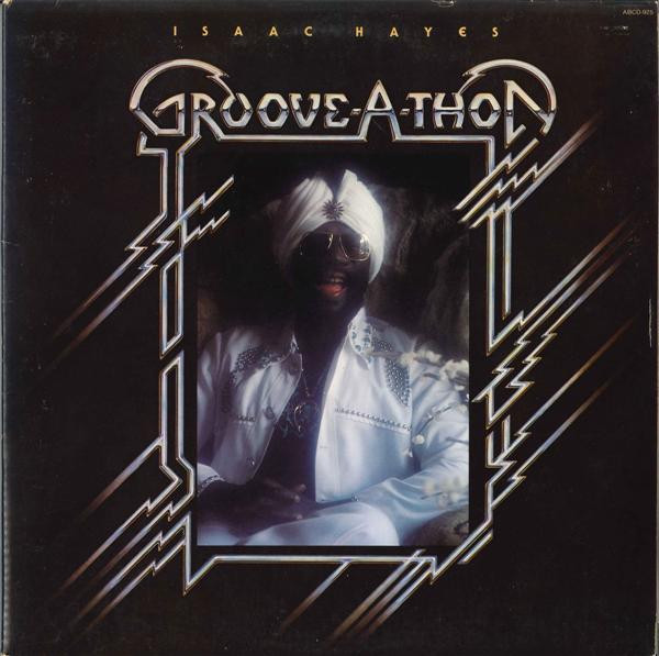 ISAAC HAYES - Groove-A-Thon cover 