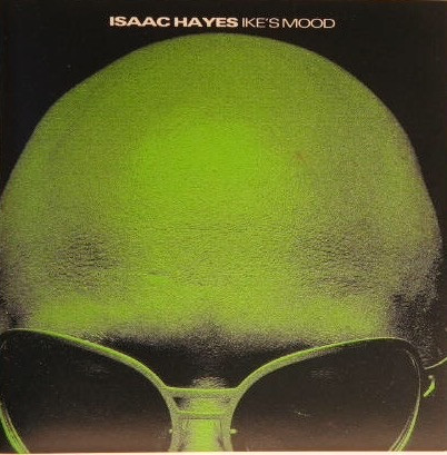 ISAAC HAYES - Ike's Mood cover 