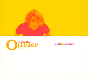 ISABELLE OLIVIER - Petite & Grande cover 