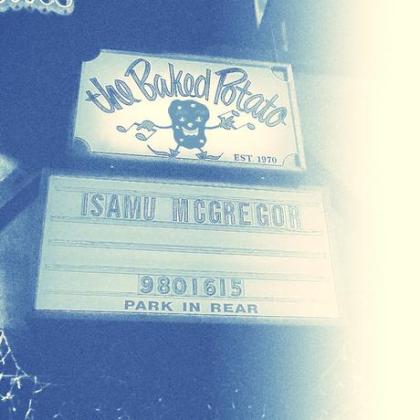 ISAMU MCGREGOR - Live At The Baked Potato cover 
