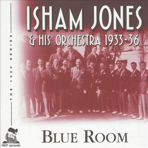 ISHAM JONES - Blue Room: 1933-36 cover 