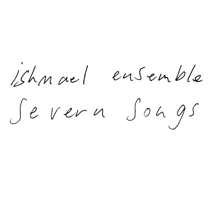 ISHMAEL ENSEMBLE - Severn Songs cover 
