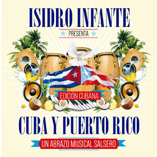 ISIDRO INFANTE - Cuba y Puerto Rico un abrazo musical cover 