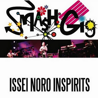 ISSEI NORO - Smash Gig cover 