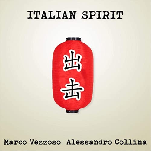 ITALIAN SPIRIT (MARCO VEZZOSO & ALESSANDRO COLLINA) - Italian Spirit cover 