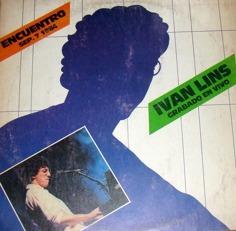 IVAN LINS - Encuentro Sep. 7 1984, Grabado En Vivo cover 