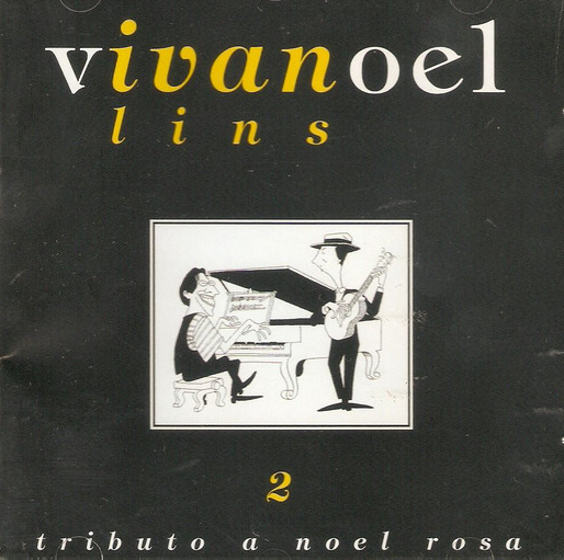 IVAN LINS - Vivanoel - Tributo A Noel Rosa #2 cover 