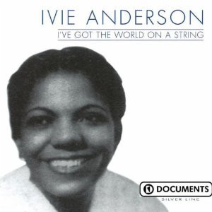 IVIE ANDERSON - I've Got the World on a String cover 