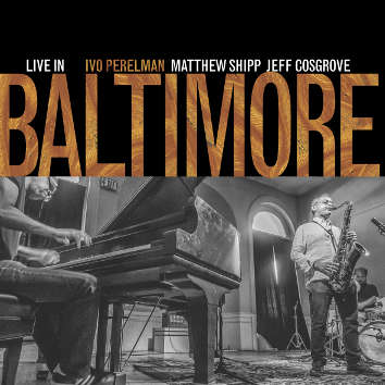 IVO PERELMAN - Live In Baltimore cover 