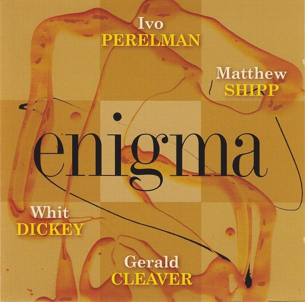 IVO PERELMAN - Perelman - Shipp - Dickey - Cleaver: Enigma cover 