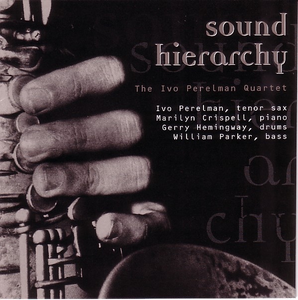 IVO PERELMAN - Sound Hierarchy cover 