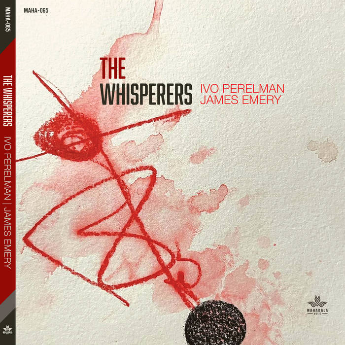 IVO PERELMAN - The Whisperers cover 