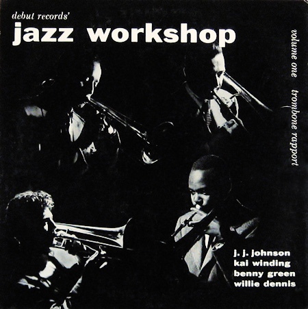 J J JOHNSON - Debut Records' Jazz Workshop, Volume One: Trombone Rapport cover 