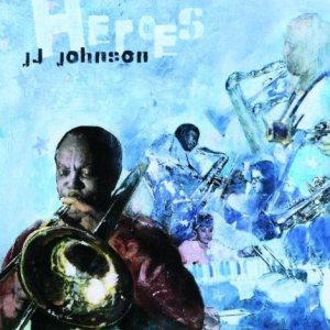 J J JOHNSON - Heroes cover 