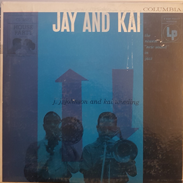 J J JOHNSON - J.J. Johnson And Kai Winding ‎: Jay And Kai cover 