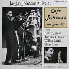 J J JOHNSON - Live At Cafe Bohemia (1957) cover 