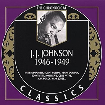 J J JOHNSON - The Chronological Classics: J.J. Johnson 1946-1949 cover 