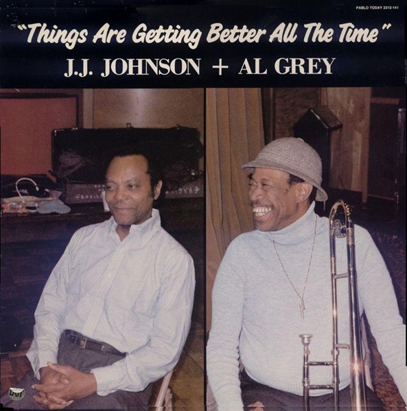 J J JOHNSON - Things Are Getting Better All the Time (with Al Grey) cover 
