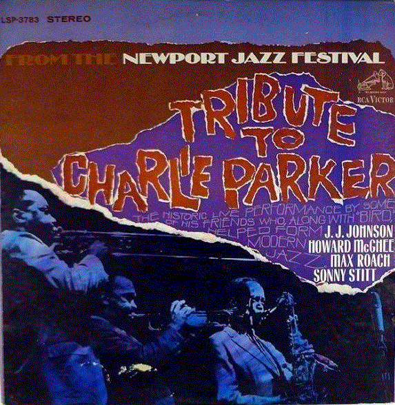 J J JOHNSON - Tribute To Charlie Parker From The Newport Jazz Festival cover 